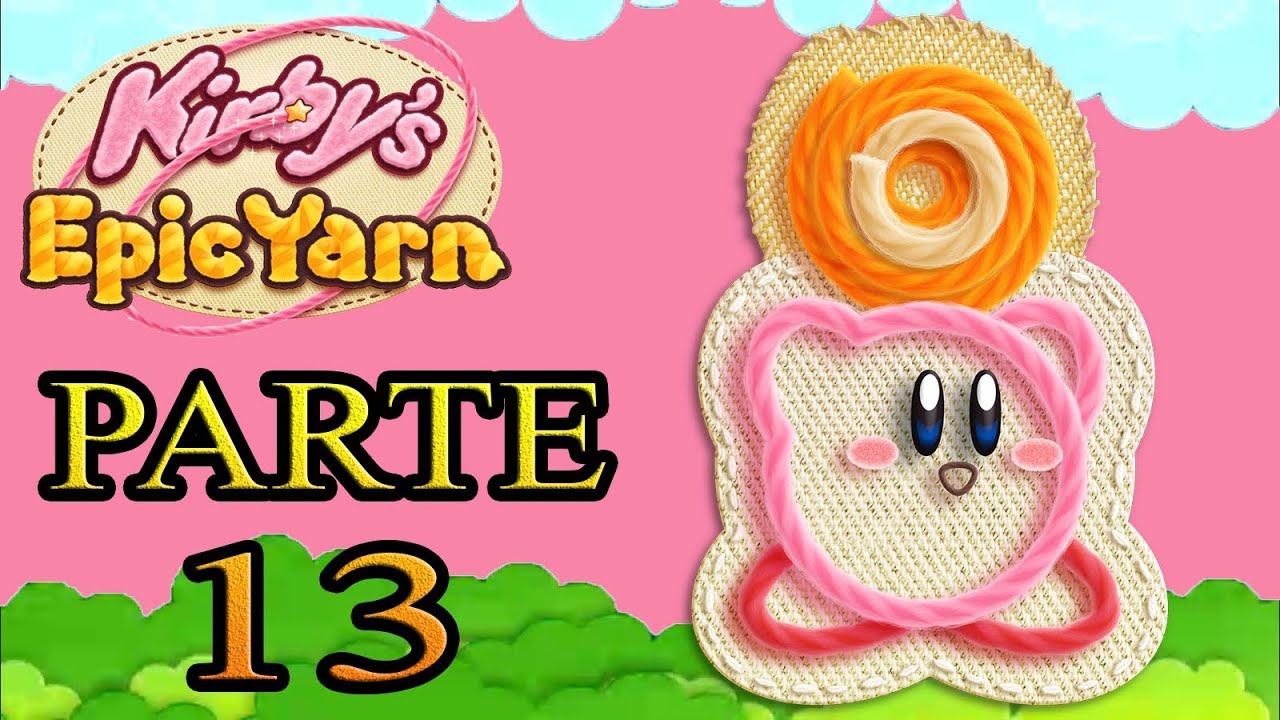 Let's Play : Kirby's Epic Yarn - Parte 13