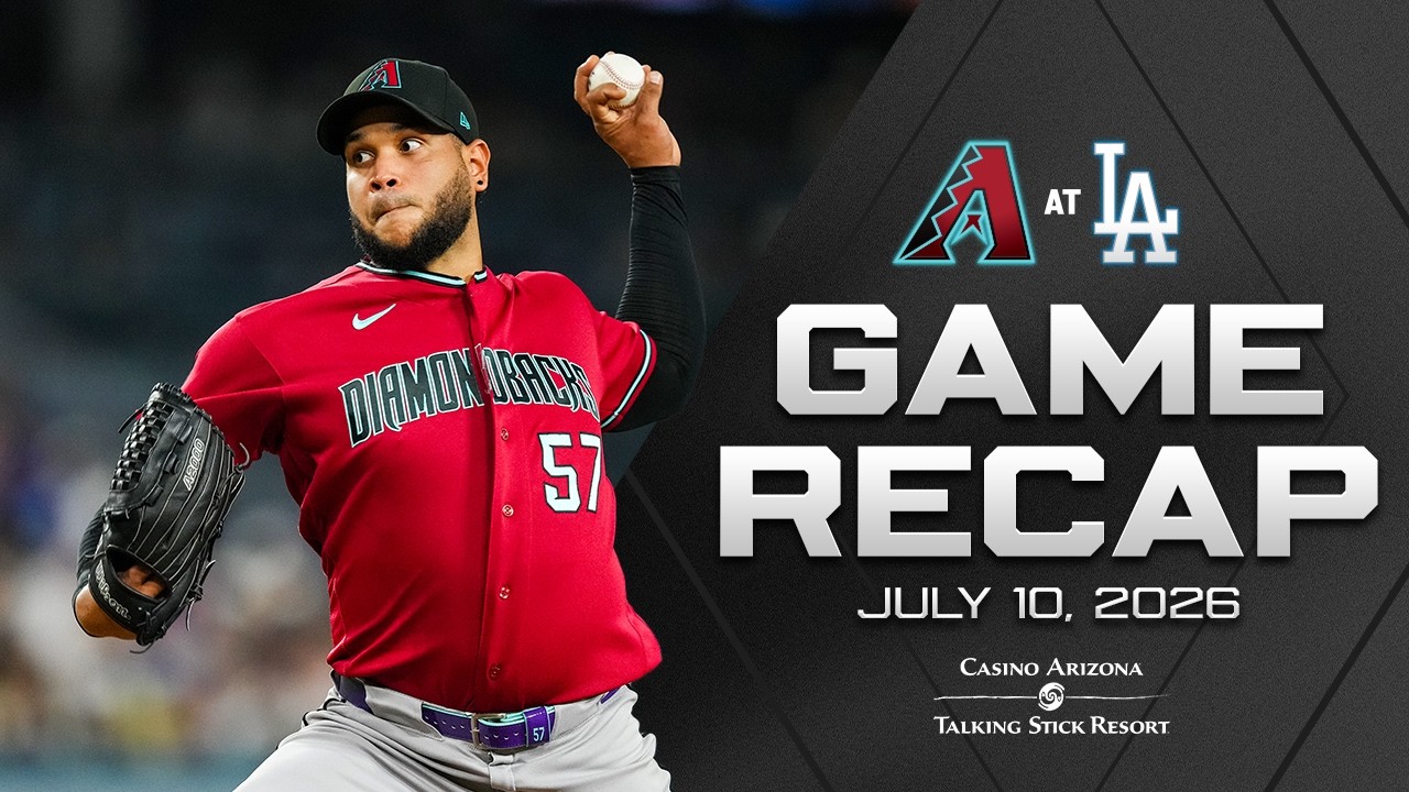 D-backs vs. Dodgers Game Highlights (7/10/26) | MLB Highlights | Arizona Diamondbacks