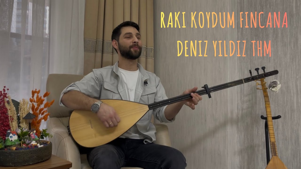 Rakı Koydum Fincana - Cover - Deniz Yıldız THM
