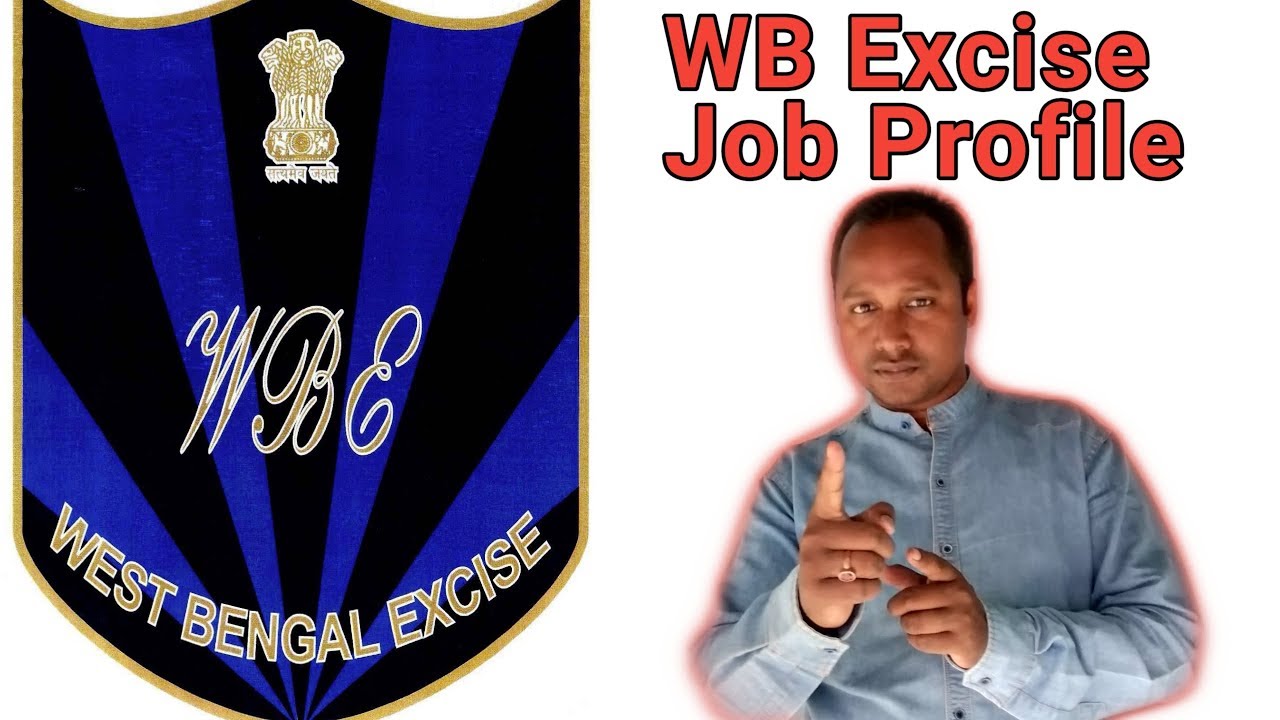 আবগারি বিভাগের চাকরির বৃত্তান্ত || West Bengal Excise Job Profile ||
