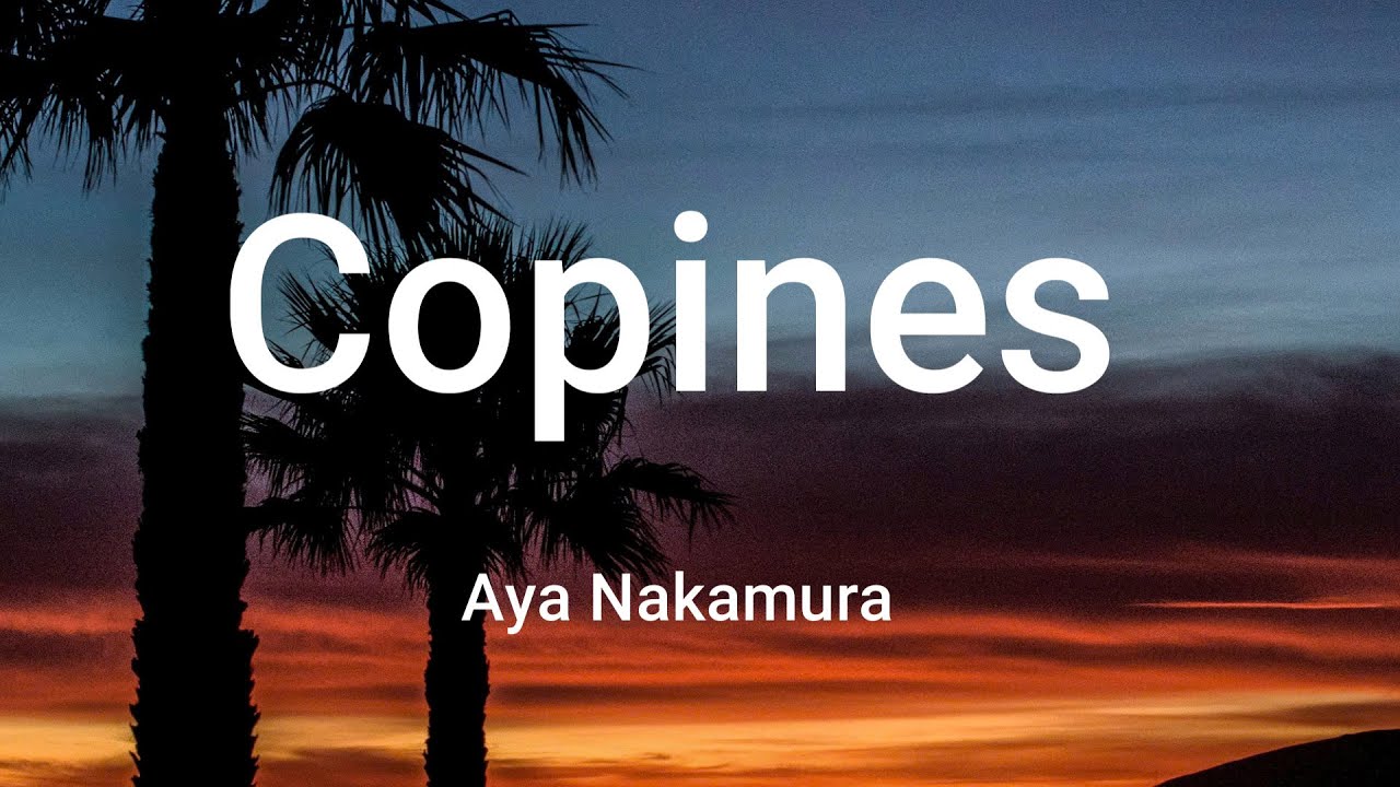 Aya Nakamura - Copines (Lyrics)