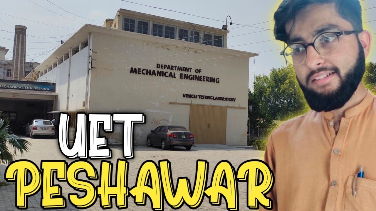 Uet Peshawar - Mechanical Engineering at UET Peshawar: A Department Overview