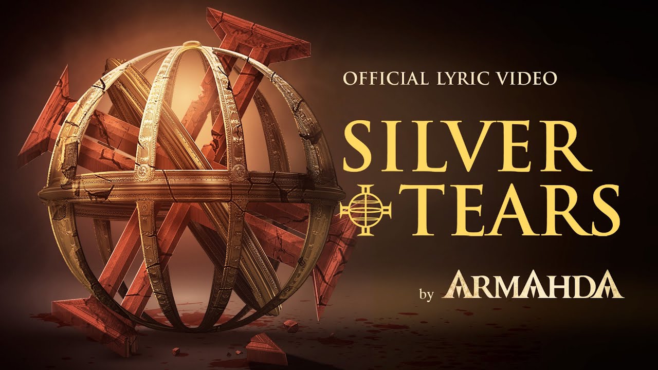 ARMAHDA - Silver Tears (Official Lyric Video)