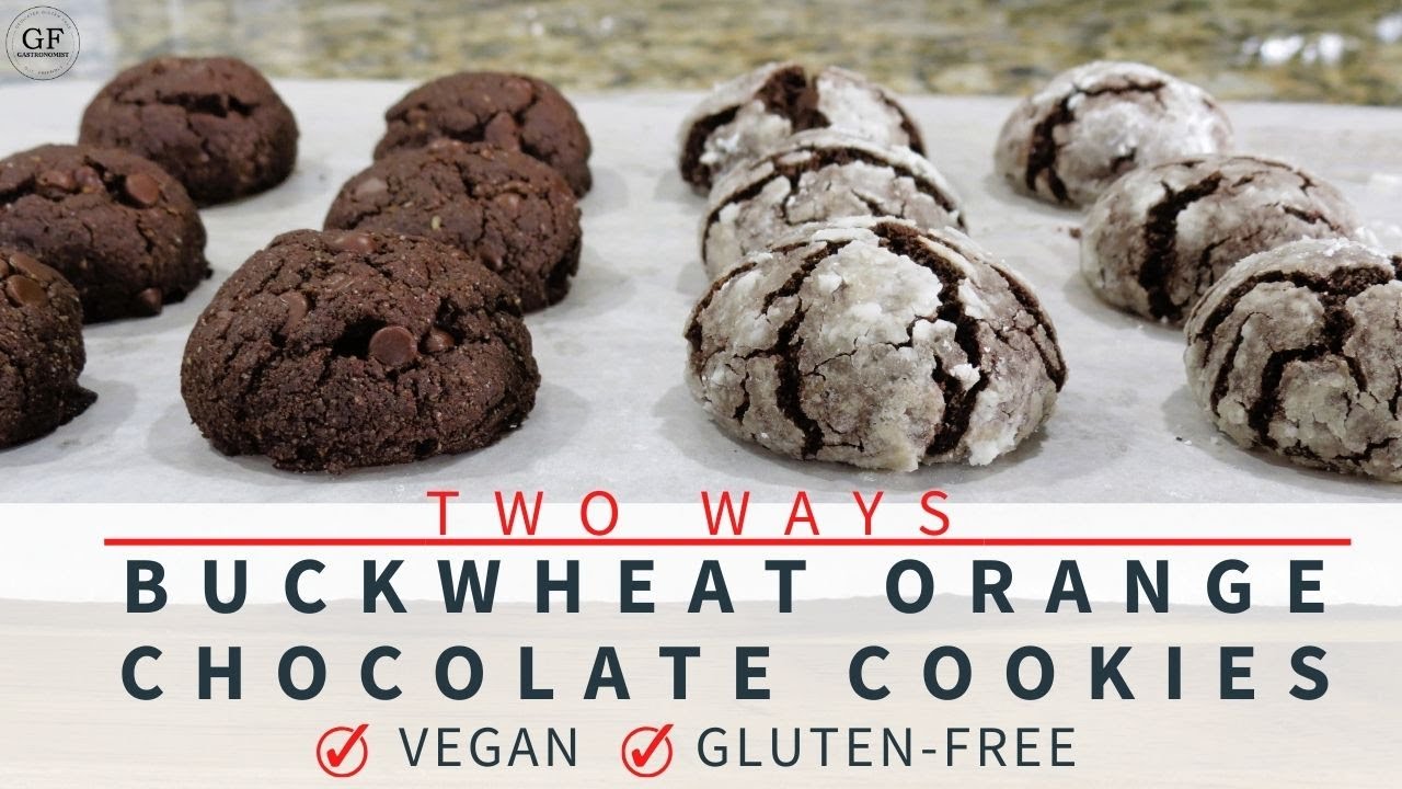 BUCKWHEAT CHOCOLATE & ORANGE COOKIES – Crinkle or Chocolate Chip (Vegan, No Gluten, Binders, Starch)