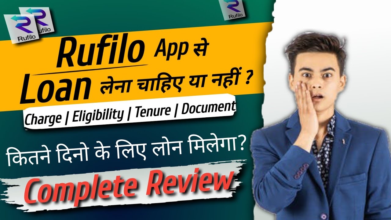 Rufilo Instant Personal Loan App Full Review | Rufilo App se Loan Le Ya Nahi | Get Loan Upto 25,000