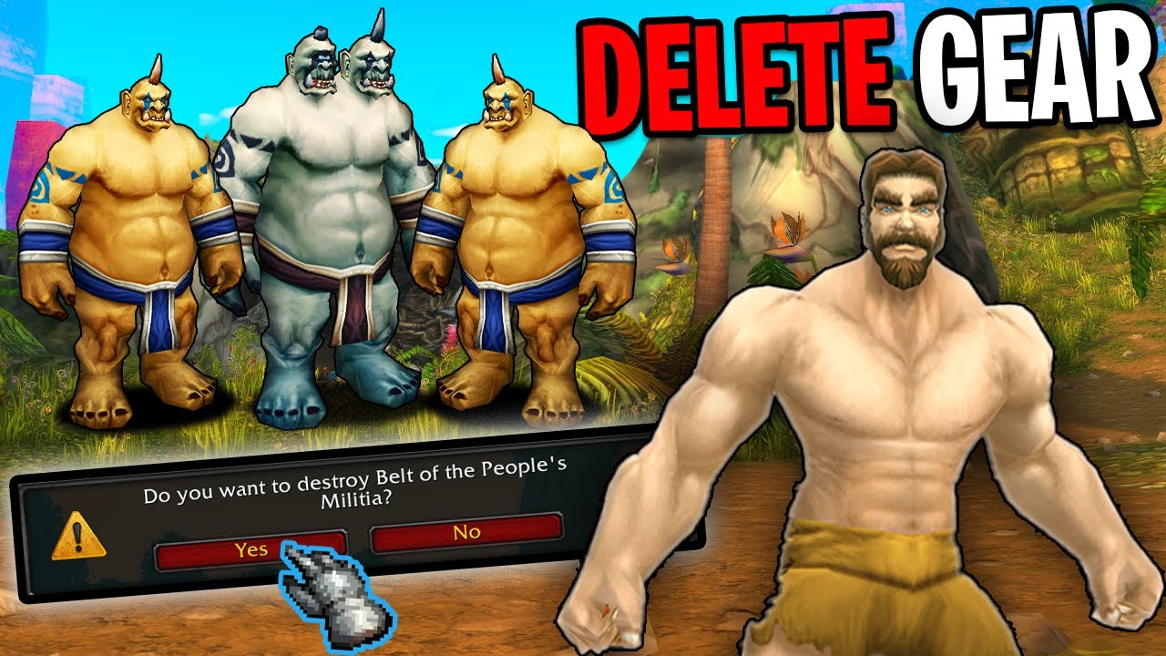 Surviving Hardcore WoW, But I Delete ALL Gear Each Level!