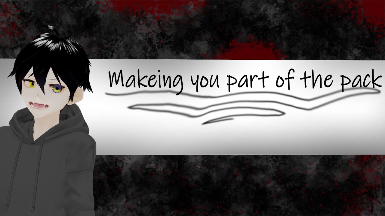 Making you part of the pack (M4A)