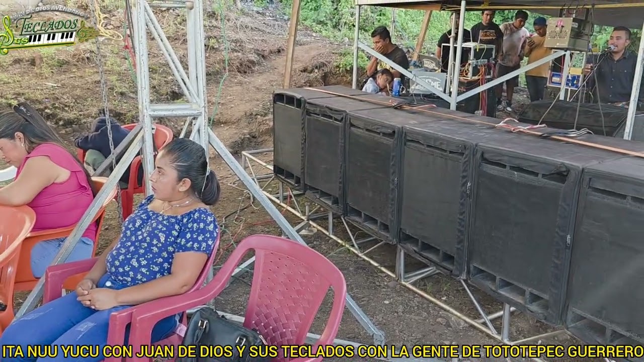 JUAN DE DIOS Y SUS_TECLADOS CON LA FAMILIA NAGERA DESDE TOTOTEPEC_GUERRERO