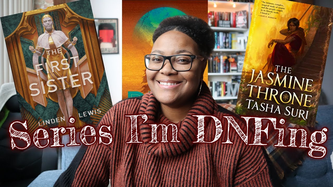 5 Sci-fi & Fantasy Series I'm DNFing, 1 I Might Finish
