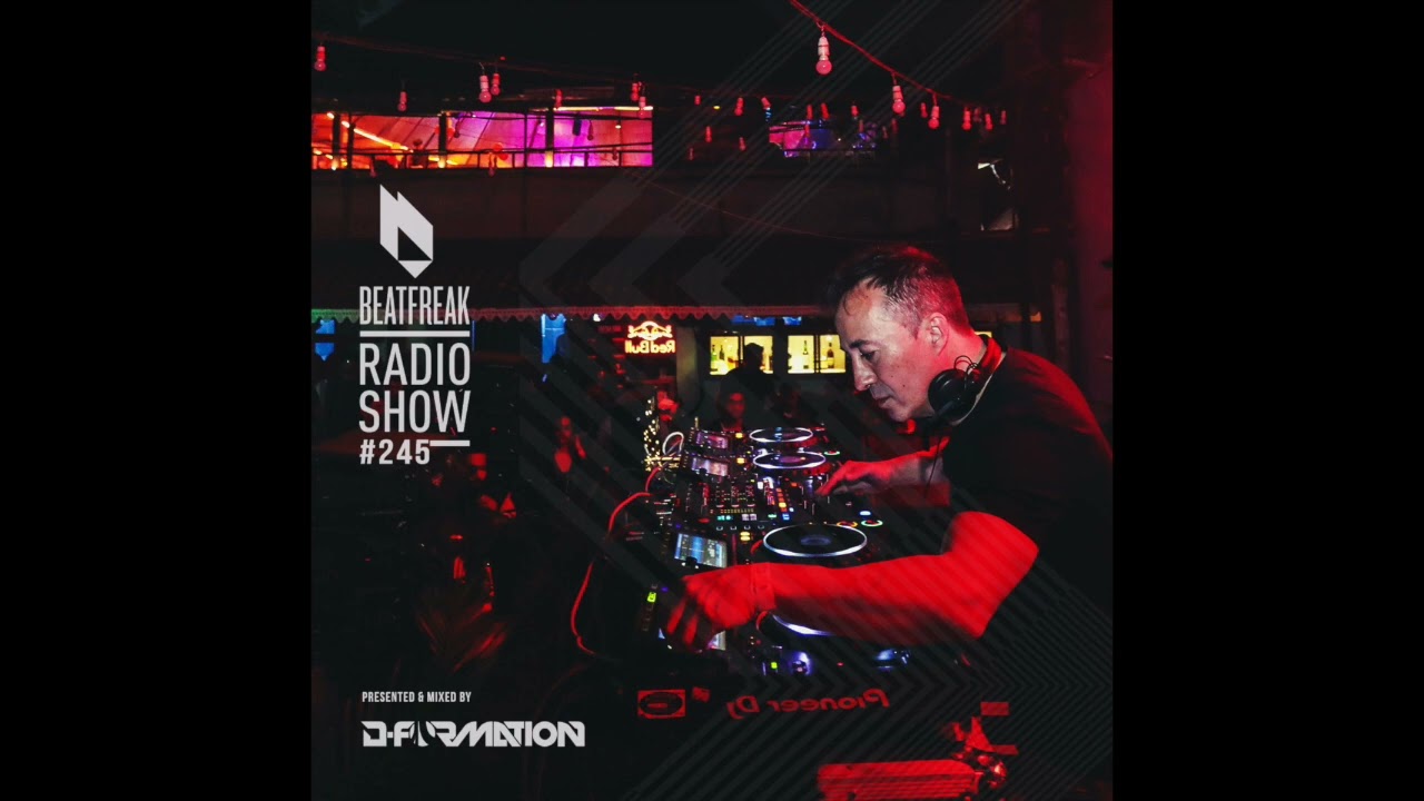 Beatfreak Radio Show By D-Formation #245 | D-Formation