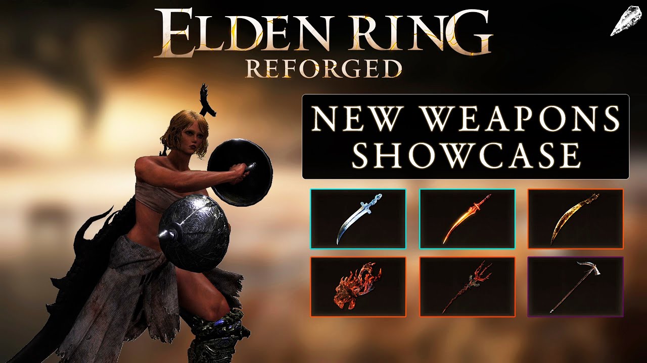 Elden Ring Reforged - New Weapons Locations + Showcase (Somber Weapons)