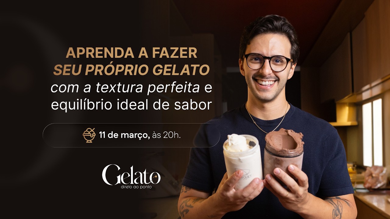 AULA DIA 11/03 - DOMINANDO O GELATO