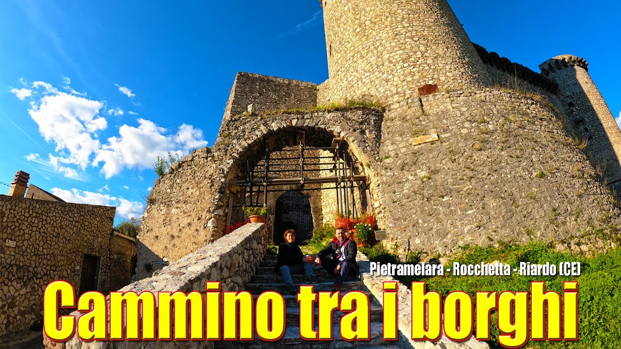 #Cammino tra i #borghi - PIETRAMELARA - ROCCHETTA - RIARDO - (CE) -#CAMPANIA - #ITALY