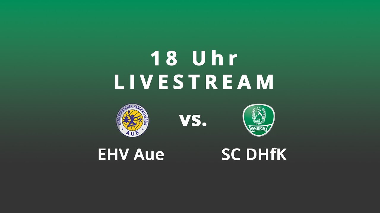 EHV Aue vs. SC DHfK Leipzig live aus der Erzgebirgshalle in Lößnitz