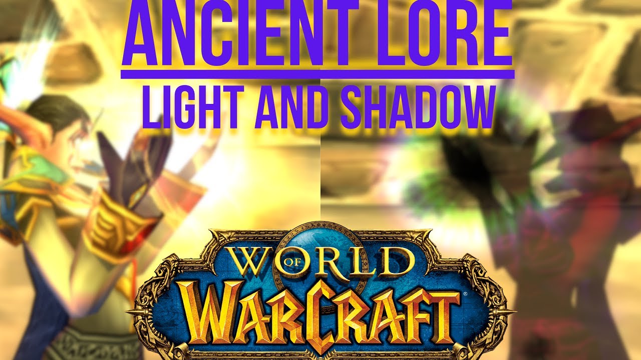Ancient Warcraft Lore - How We've MISUNDERSTOOD Light and Shadow