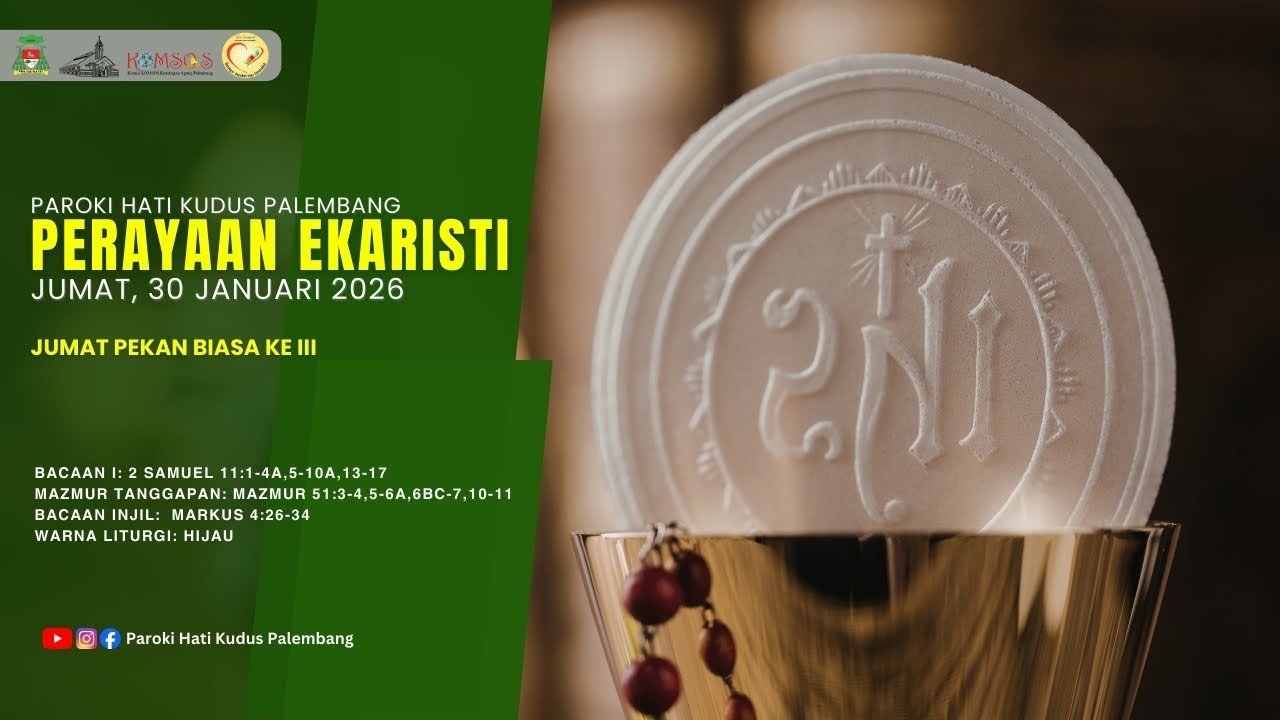 Perayaan Ekaristi Jumat Pekan Biasa Ke III | Jumat, 30 Januari 2026 | 17.30 WIB