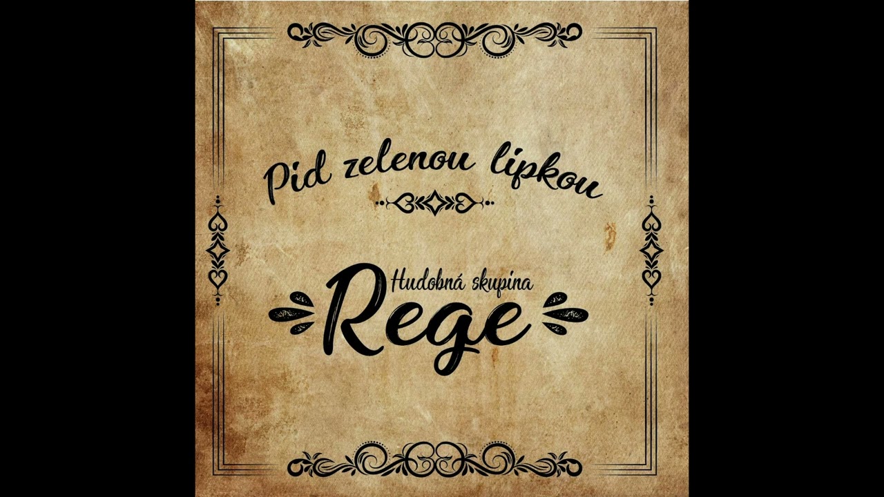 Hudobná skupina Rege - Topľanský parobek/Už dozreli
