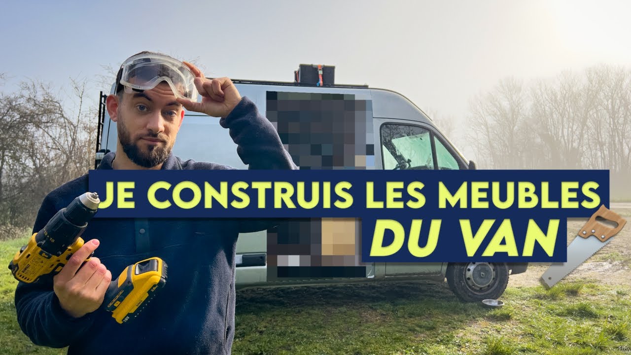 On s'attaque à l'aménagement du van !