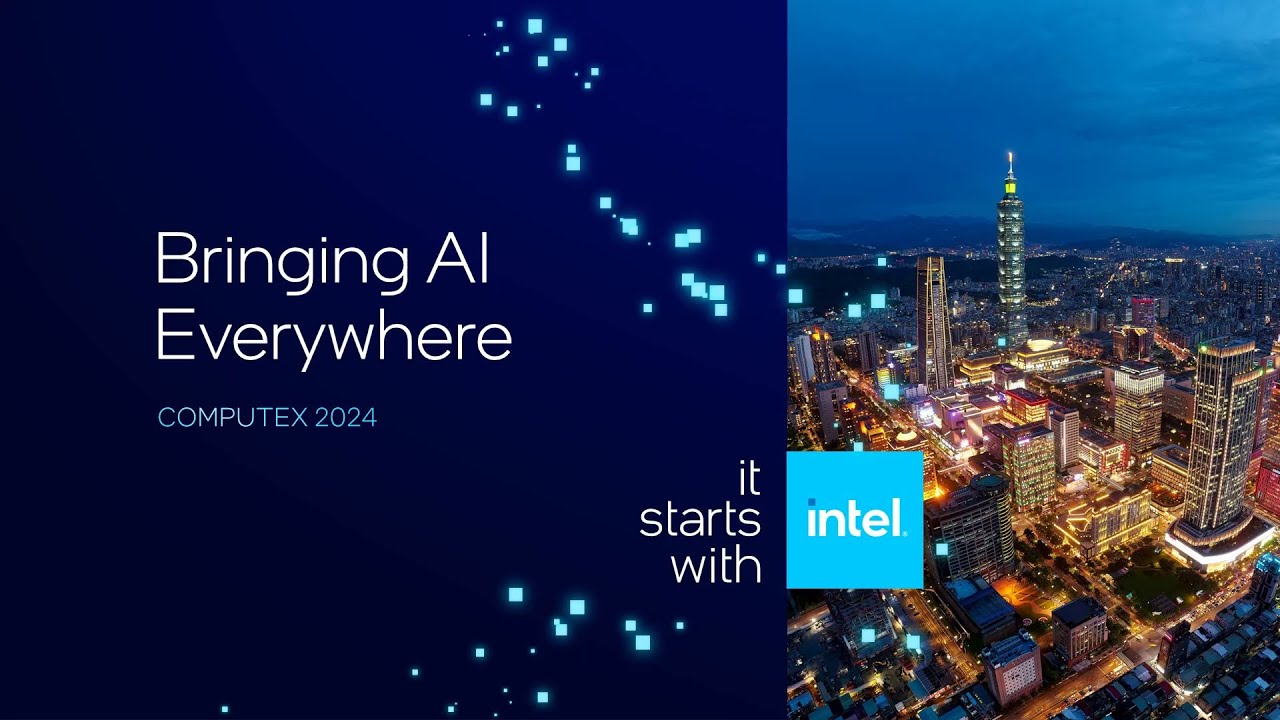 Computex 2024 기조연설: Intel Enables AI Everywhere