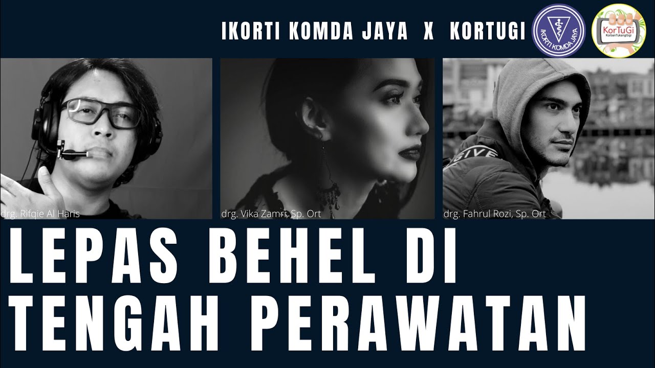 Ngobrol Bareng Ortodontis - AKIBAT LEPAS BEHEL DI TENGAH PERAWATAN YANG BELUM SELESAI