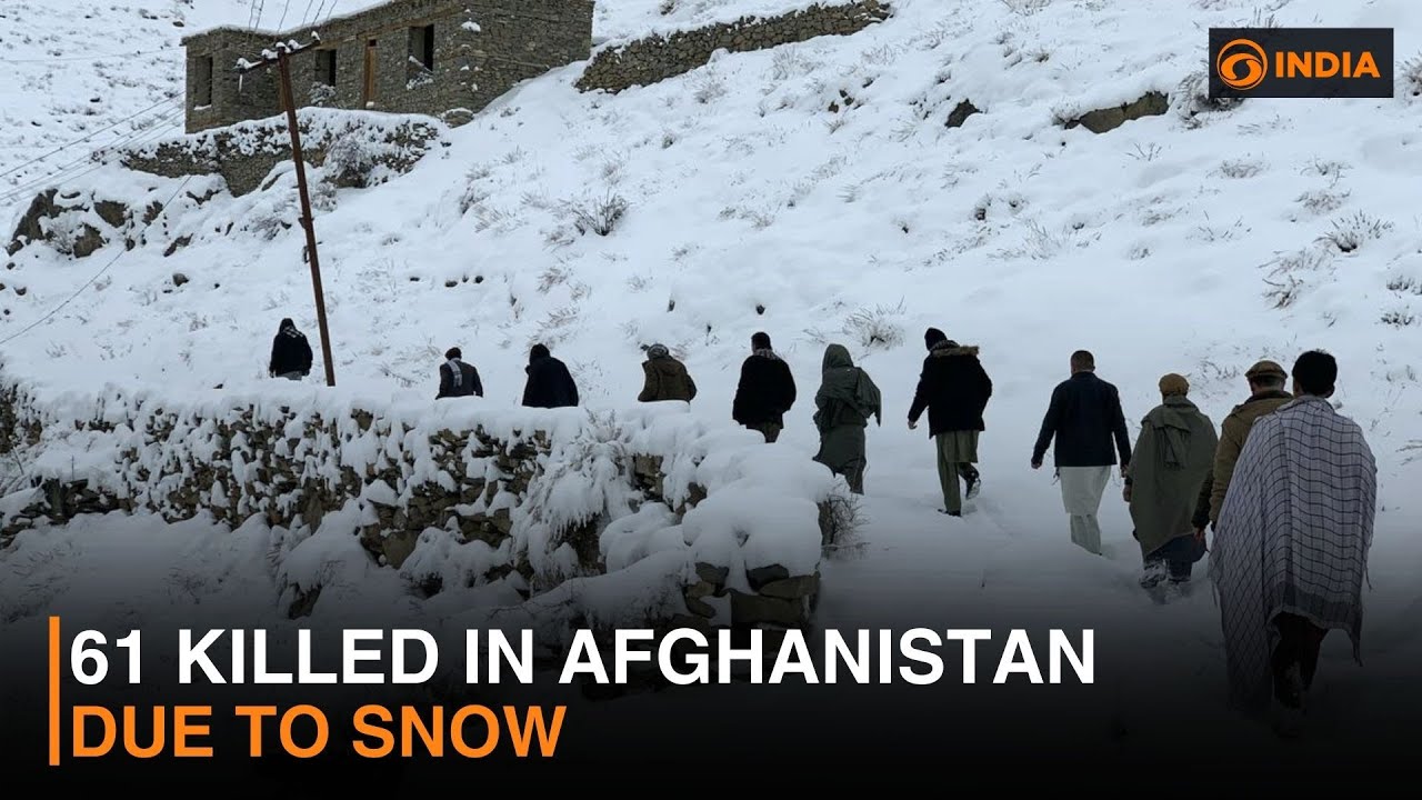 61 killed in Afghanistan due to snow & more news | DD India News Hour | 9 PM IST