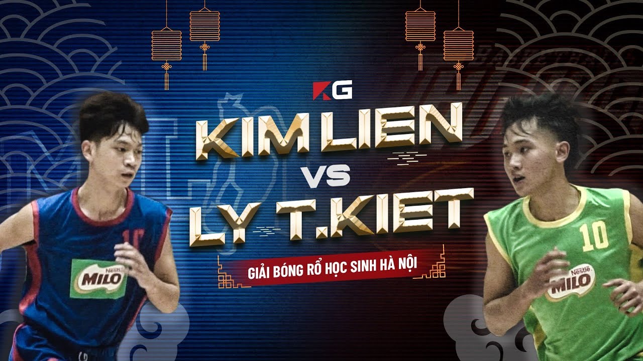 THPT Kim Liên vs. Lý Thường Kiệt tại Giải Học Sinh Hà Nội 2021