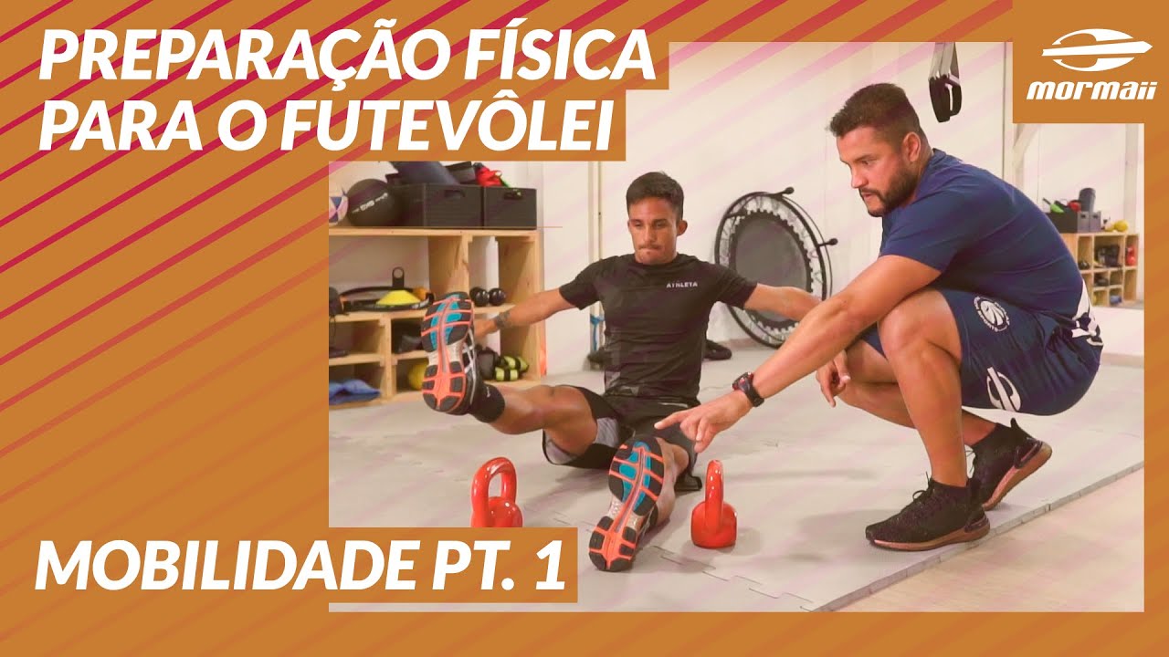 PREPARAÇÃO FÍSICA PARA FUTEVÔLEI  //  MOBILIDADE PT. 1