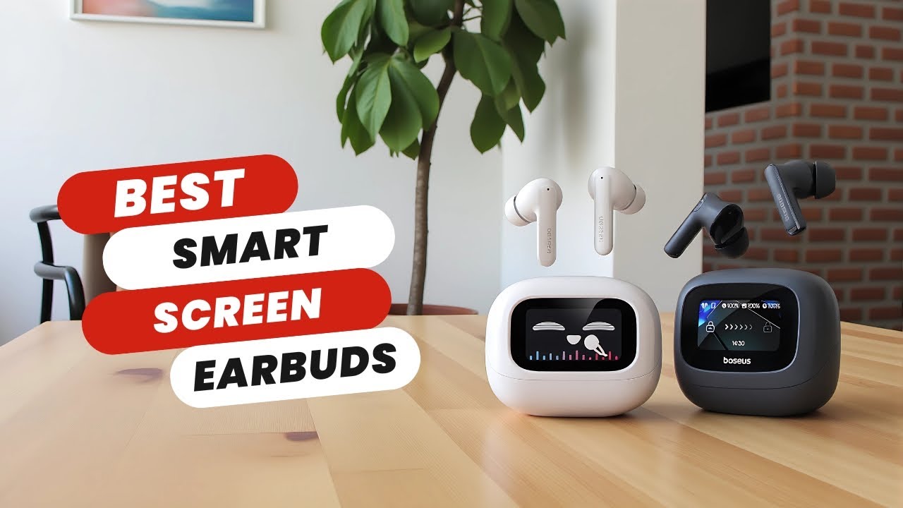 Game-Changing Earbuds with Smart Screens &ndash; Top 5 Picks!