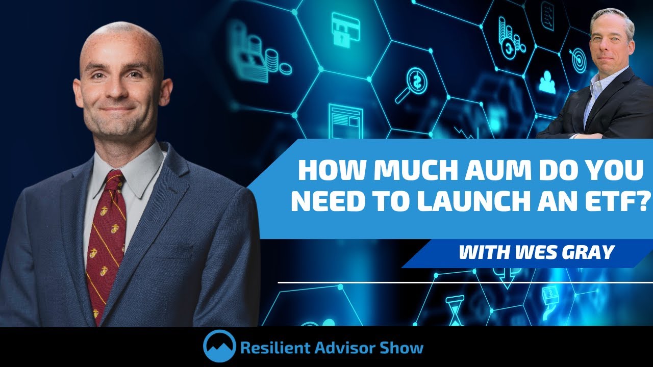 How Much AUM Do You Need to Launch an ETF?