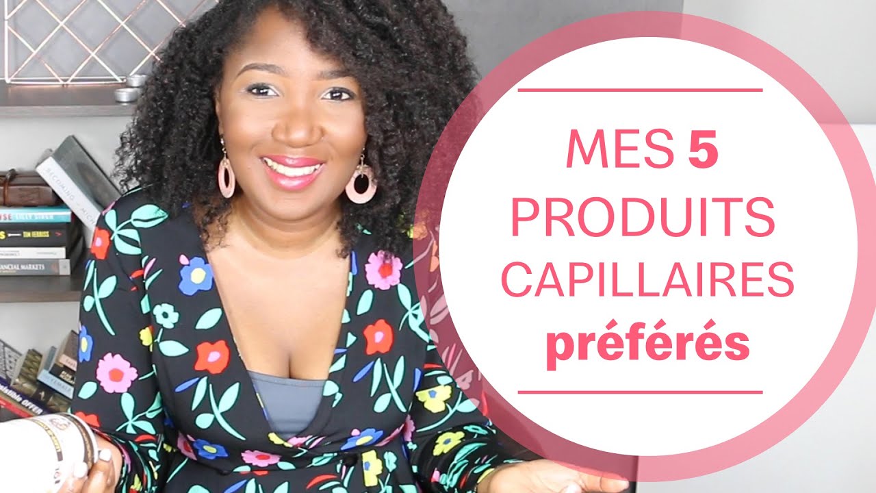 Mes 5 produits préférés du moment