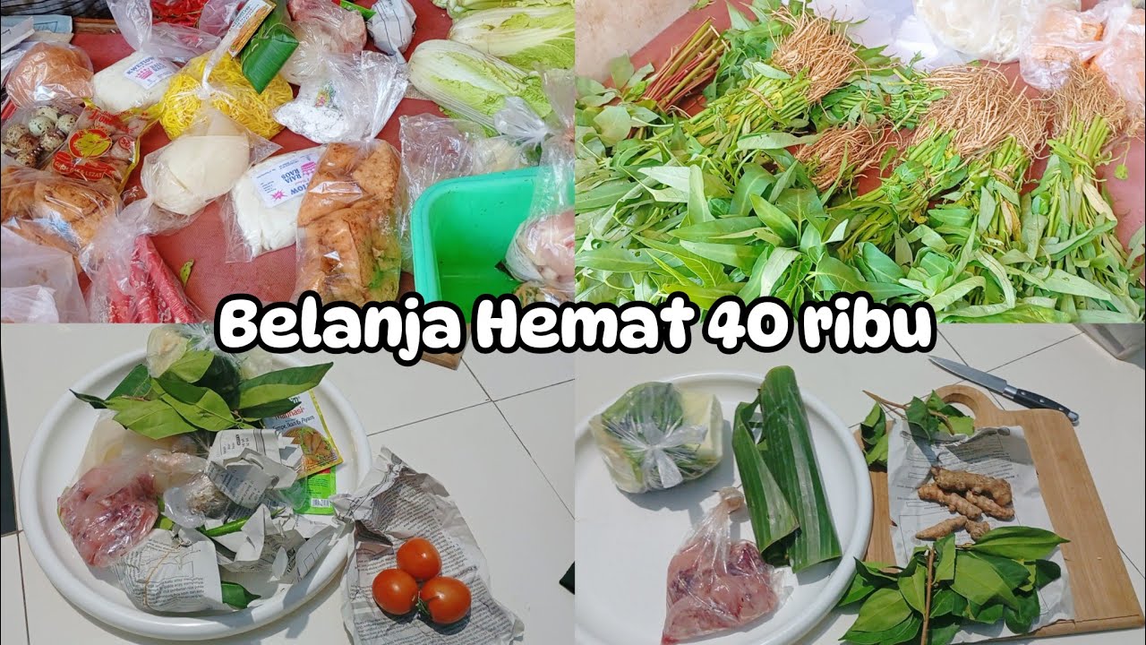 Belanja hemat 40 ribu | Food preparation dan ide menu harian #belanjahemat 