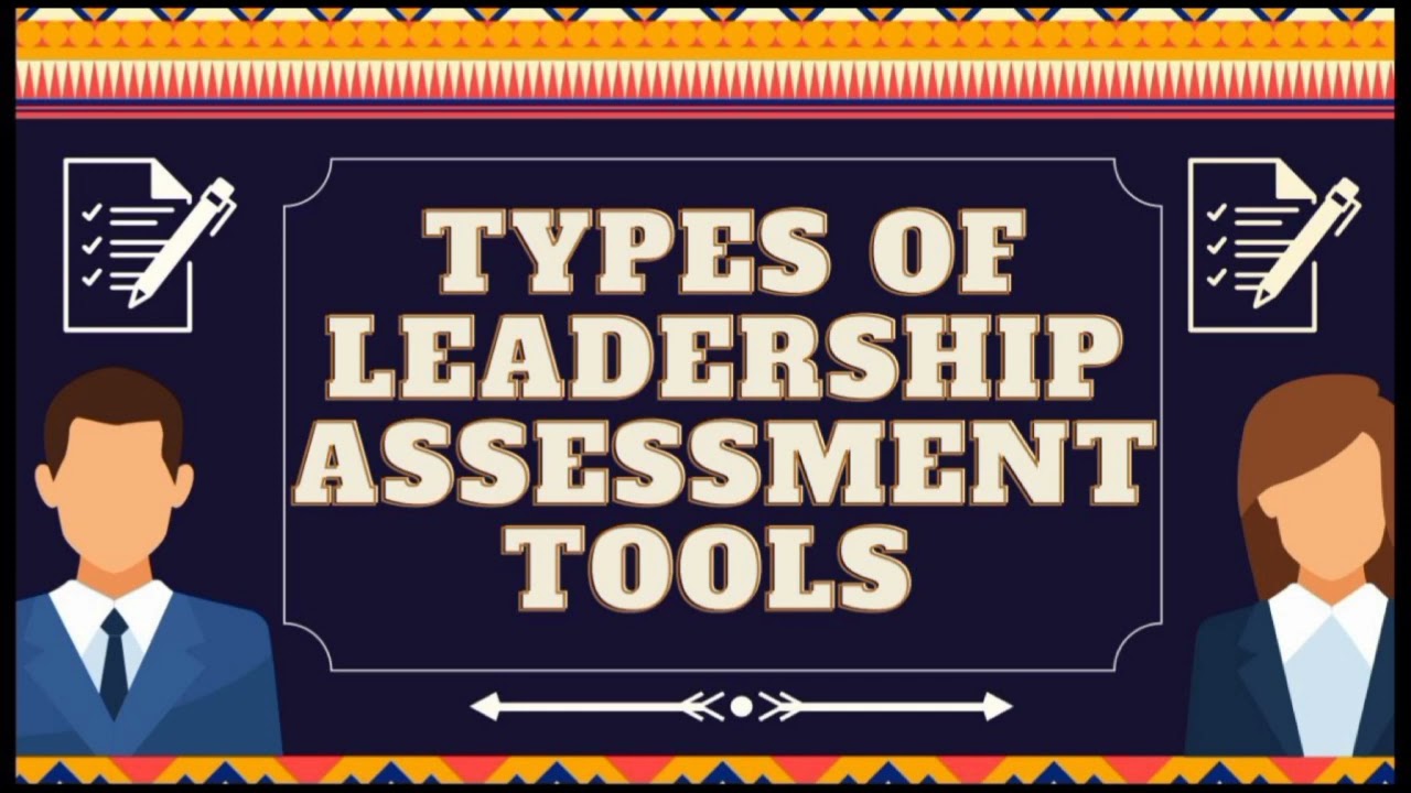 Leadership Assessment Tools