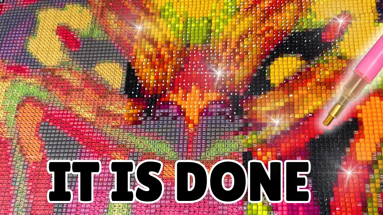 I Thought I Couldn’t Do It…Finally FINISHING My HUGE Diamond Painting After a Year !!!! 😭
