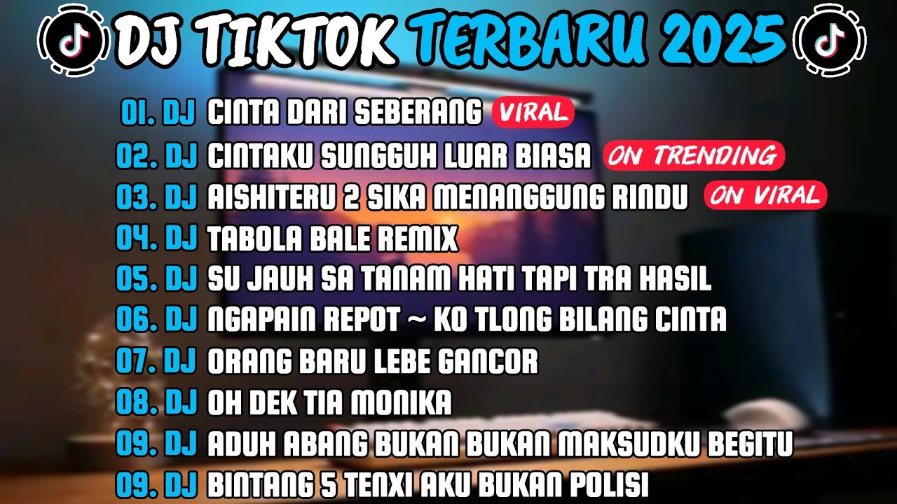 DJ TIKTOK TERBARU 2O25 l DJ CINTA DARI SEBERANG 🎵 DJ CINTAKU SUNGGUH LUAR BIASA 🎵 FULL ALBUM 