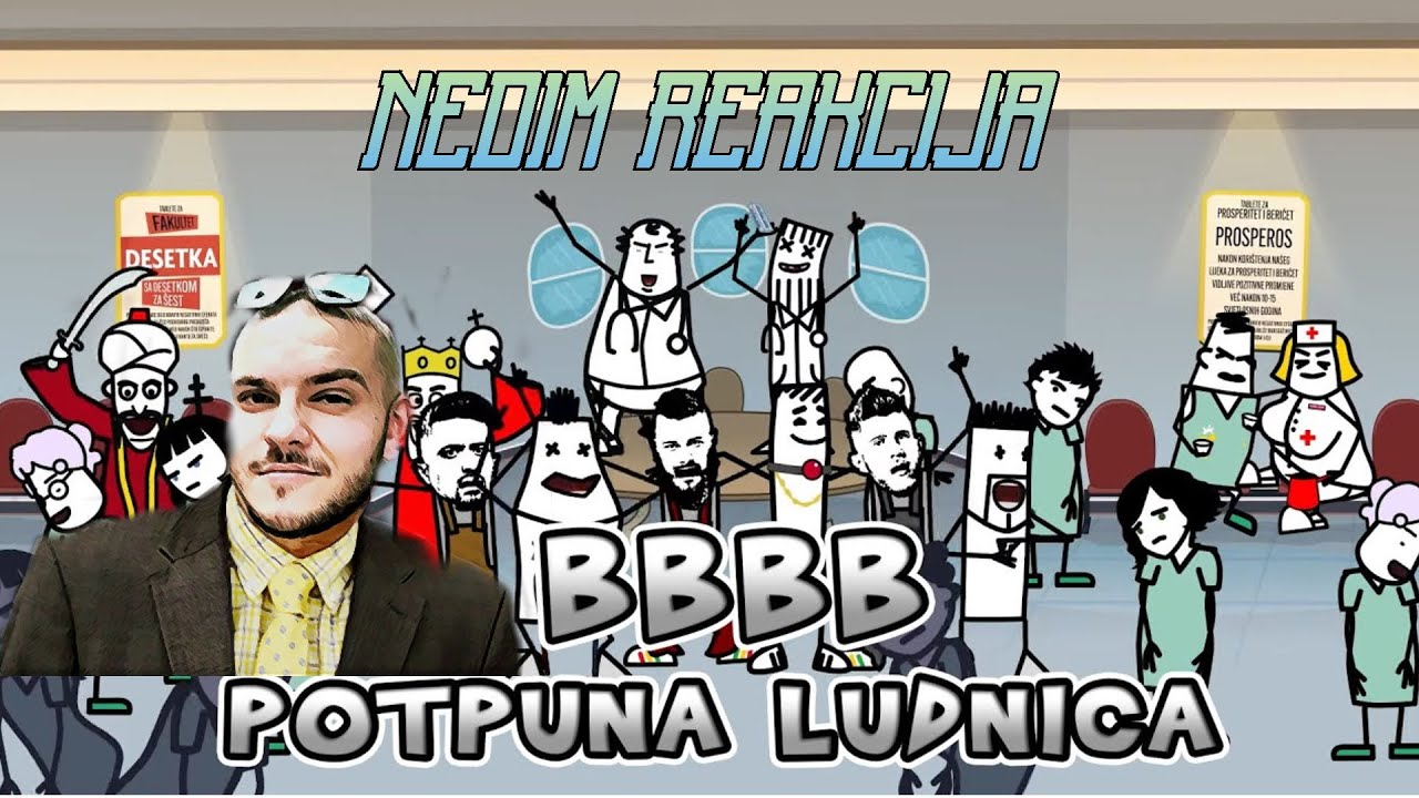 NEDIM REAKCIJA NA BBBB - 
