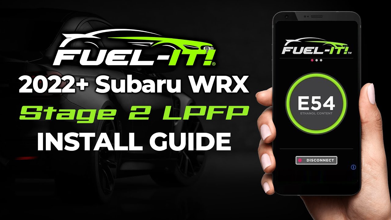 FUEL-IT! 2022+ Subaru WRX Stage 2 LPFP Install Guide