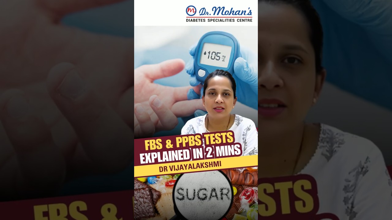 FBS & PPBS Tests Explained in 2 Minutes | Dr Vijayalakshmi