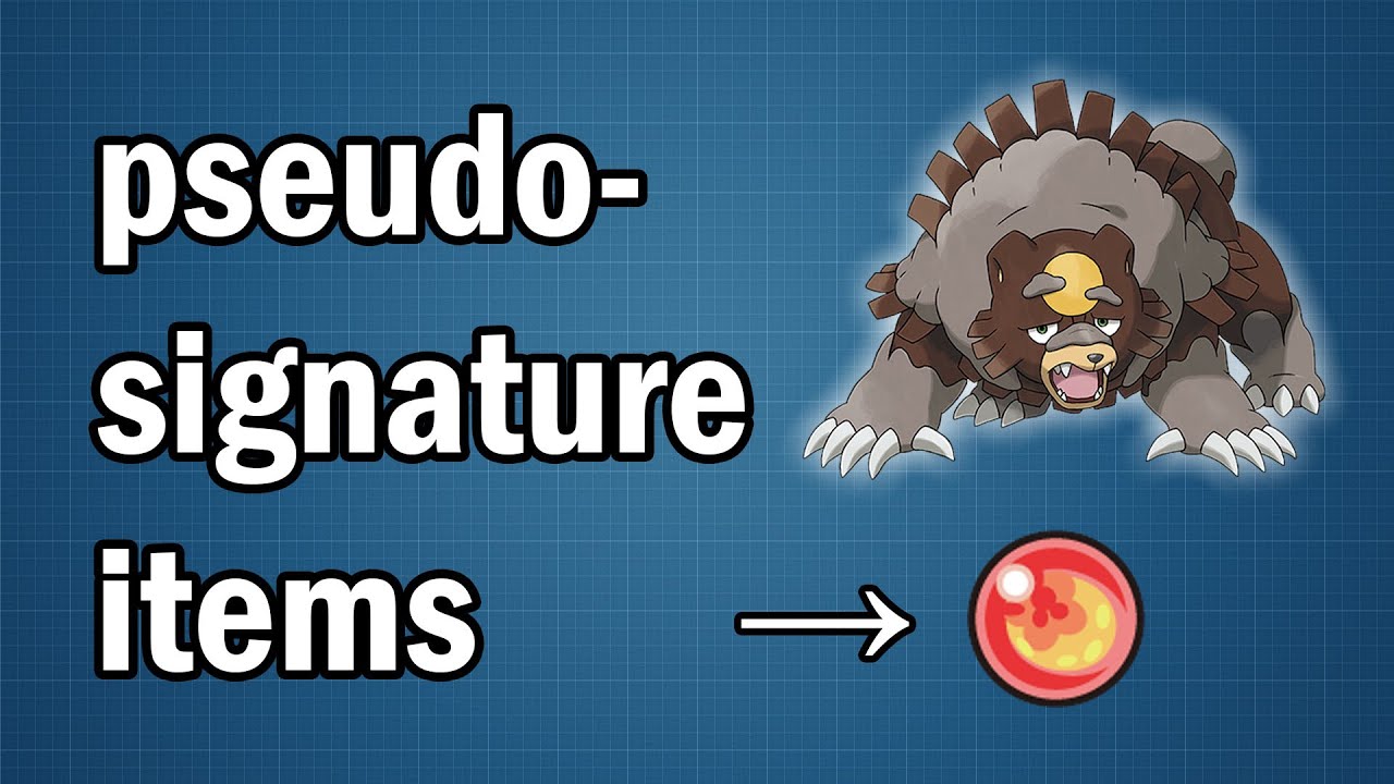 Pokémon With Pseudo-Signature Items