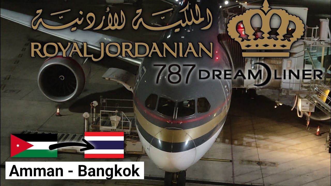 Trip Report | Royal Jordanian Boeing 787 Dreamliner | Amman - Bangkok