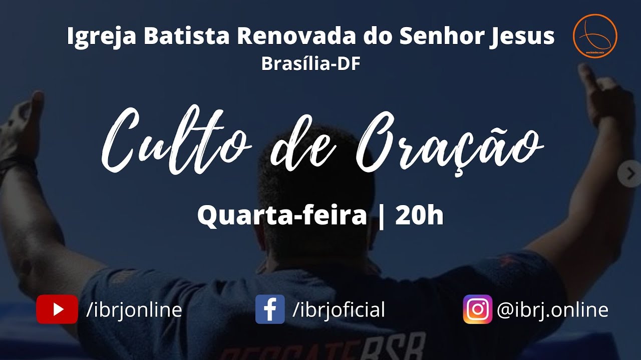 IBRJ - Culto de Oração  - 17/12/2025