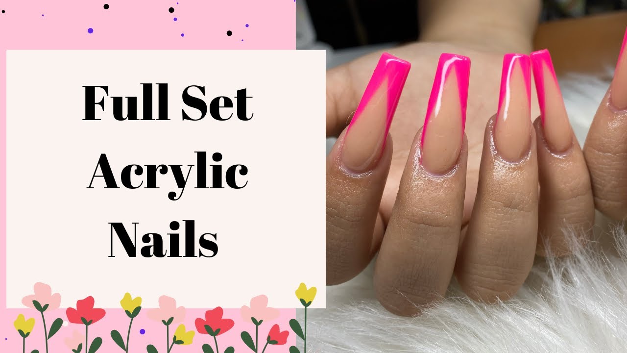 ACRYLIC FULL SET TUTORIAL