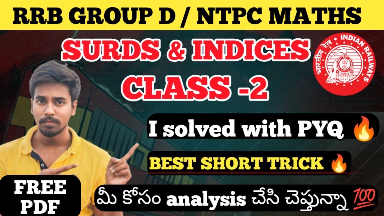 🔥SURDS INDICES| RRB GROUP D CLASSES 2 WITH PYQ🔥