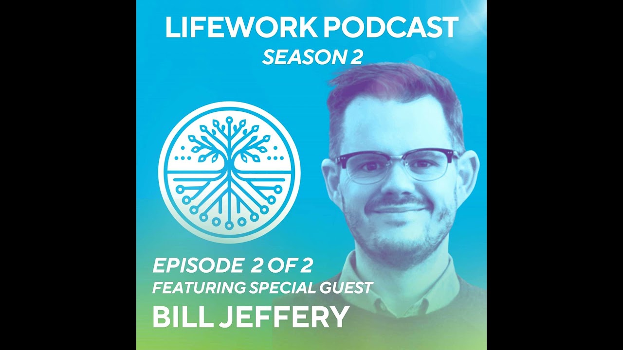When Ministry Hurts and God Redirects Your Life with Bill Jeffery (pt. 2)