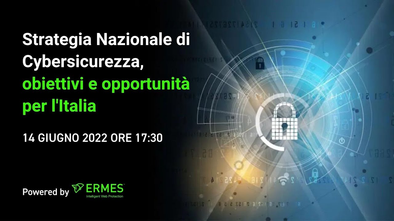 Cyber Pills N2° - Strategia Nazionale di Cybersicurezza, obiettivi e opportunità per l'Italia