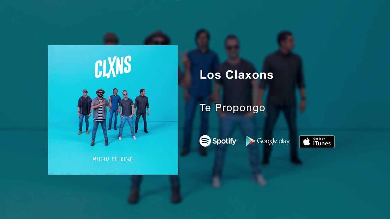Los Claxons - Te Propongo (Audio Oficial)