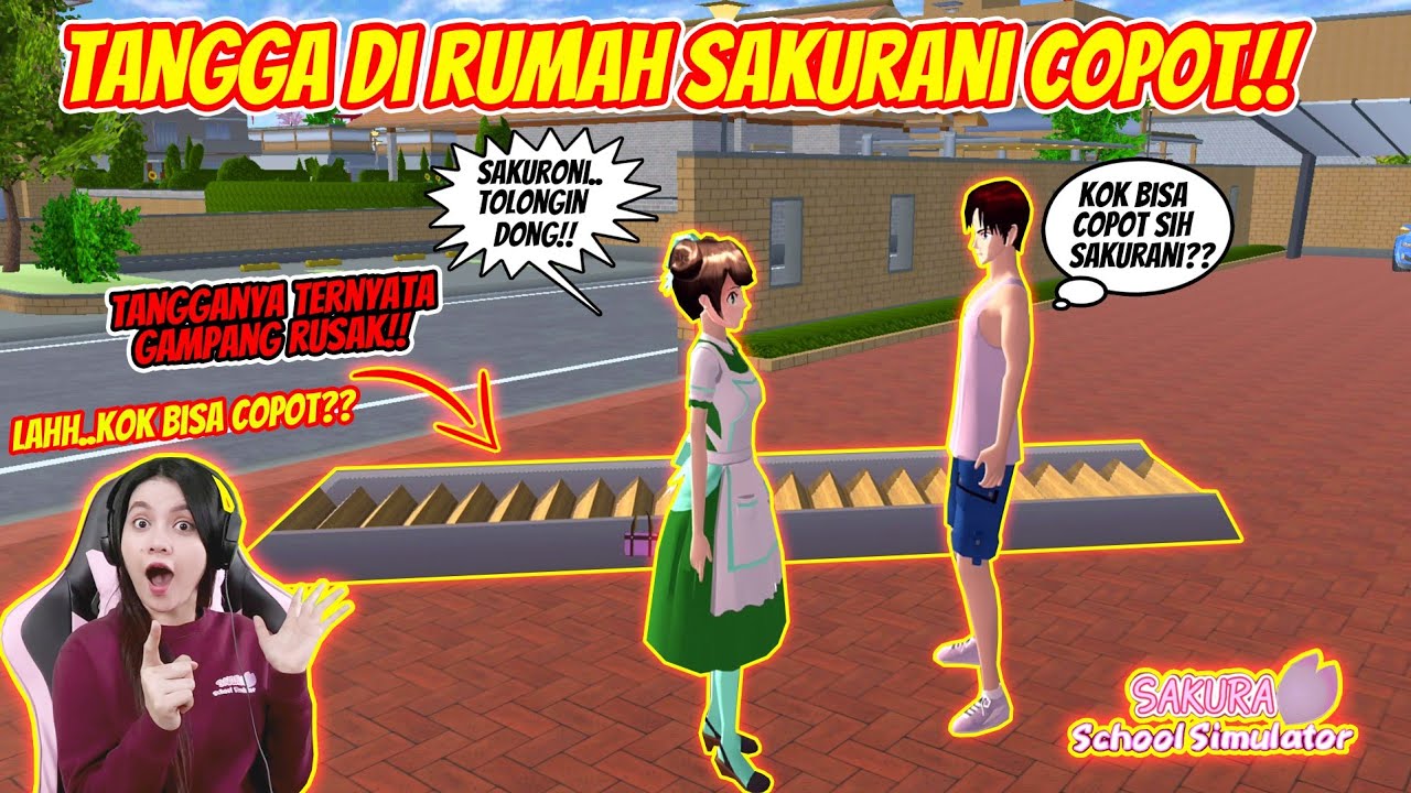 SAKURANI PANIK TANGGA RUMAHNYA COPOT!! GAK BISA NAIK KE LANTAI 2!! SAKURA SCHOOL SIMULATOR-PART 259
