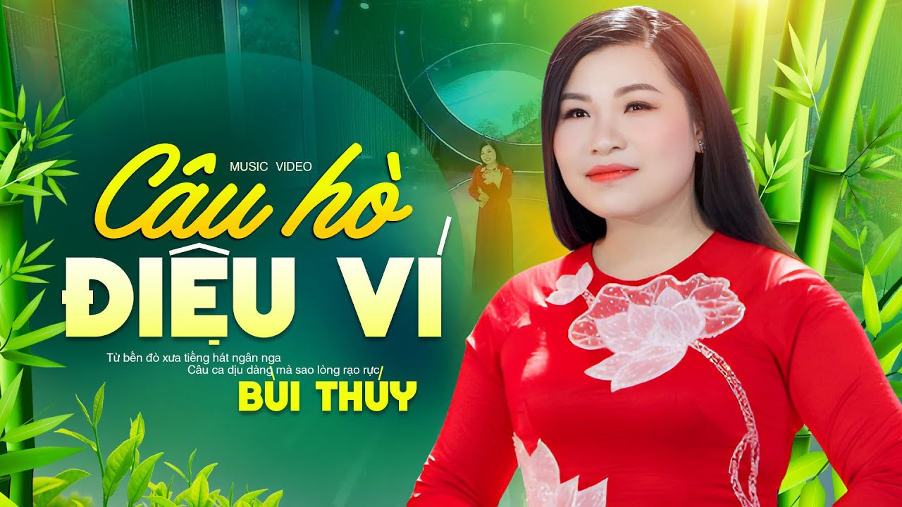Câu Hò Điệu Ví - Bùi Thúy | NỨC NỞ khi nghe ca khúc Dân Ca Quê Hương [MV lyric]