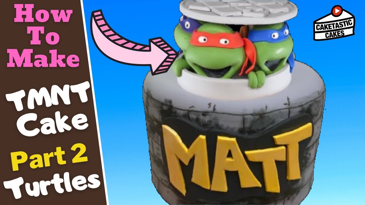 Teenage Mutant Ninja Turtle Cake (Part 2) TMNT Cake Topper Cake Decorating Video by Caketastic Cakes