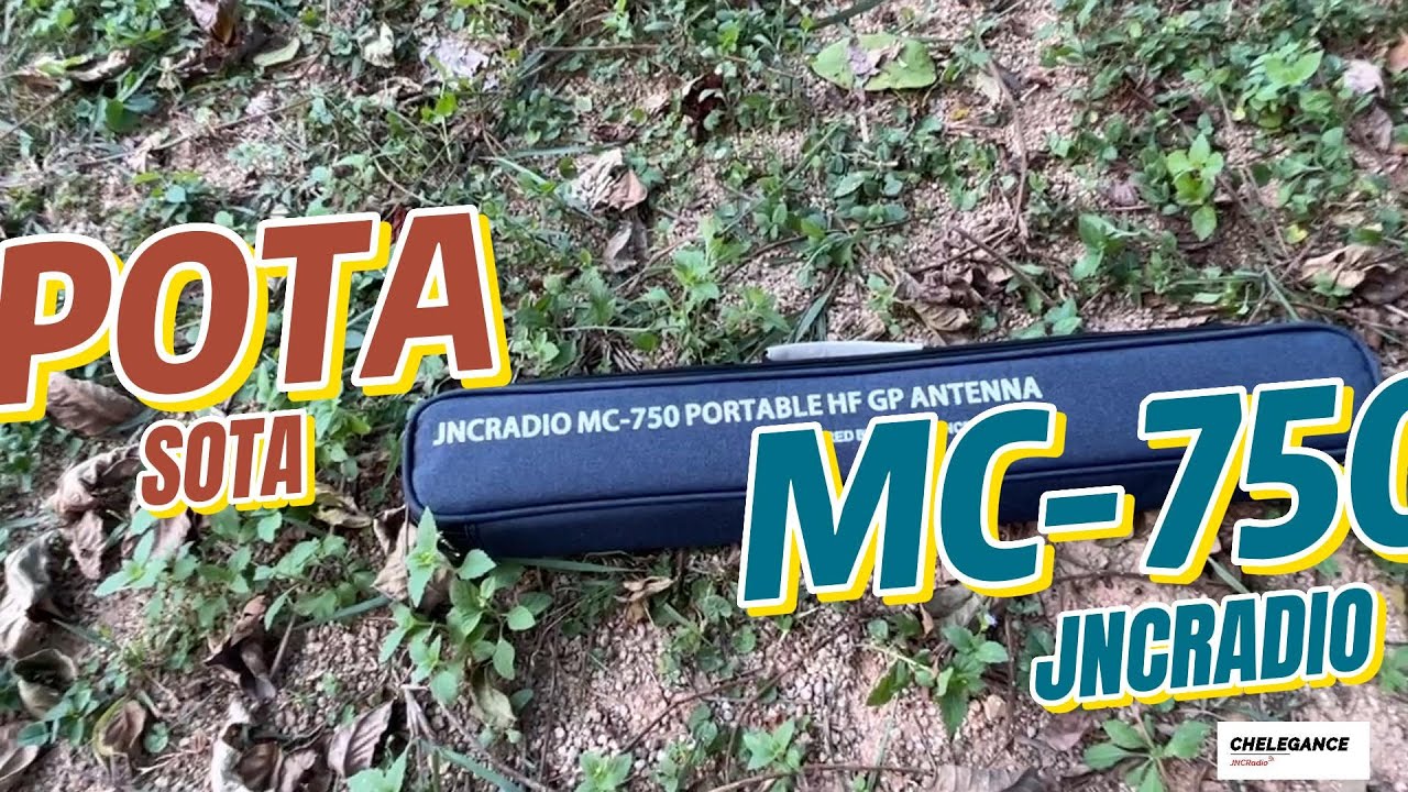POTA/SOTA with JNCRadio MC-750 antenna and VNA!