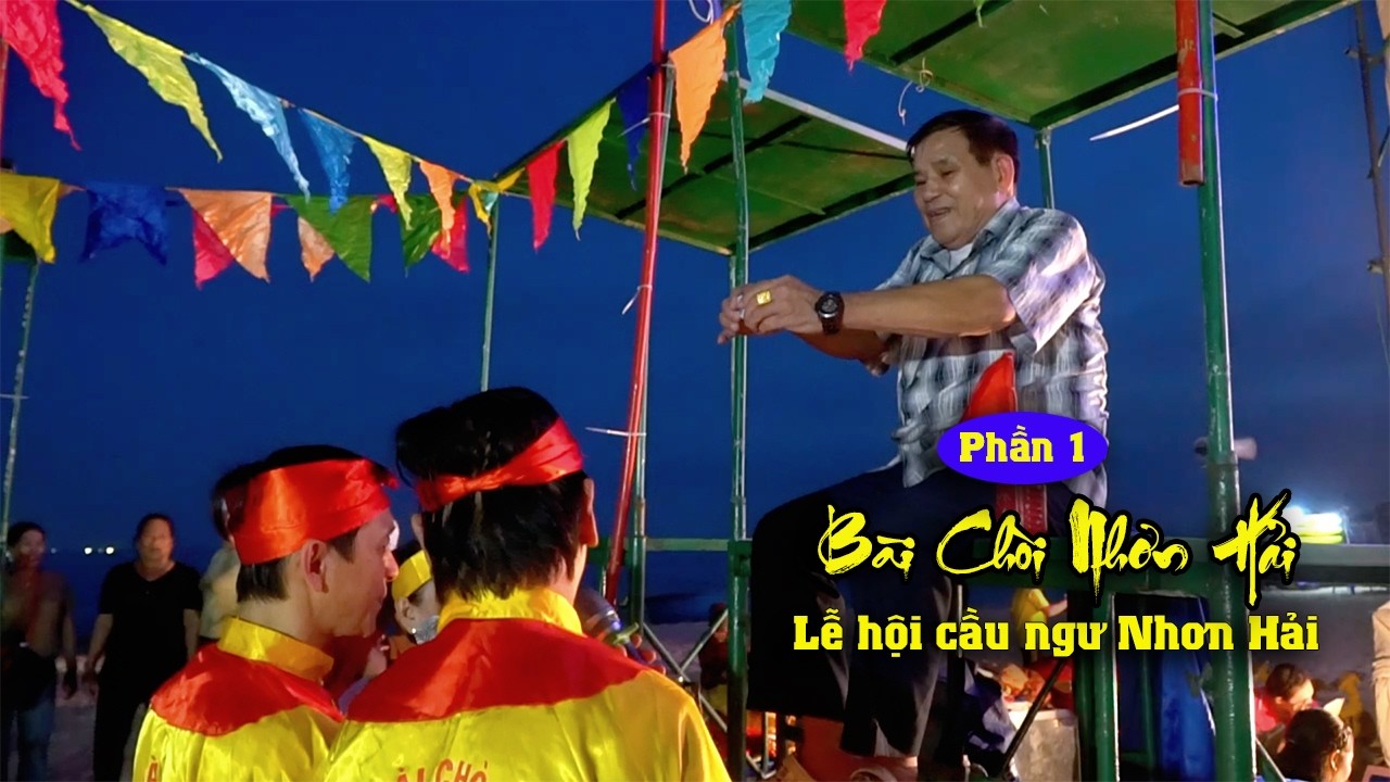 Hội Đánh Bài Chòi Dân Gian Nhơn Hải - Lễ hội cầu ngư | Bài Chòi Bình Định | Số 01